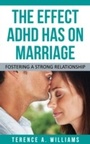 Cover: The Effect ADHD Has On Marriage - Speedy Publishing Books