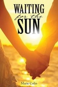 Cover: Waiting for the Sun - Tate Publishing & Enterprises