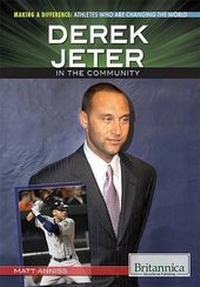 Enlarge image Cover: Derek Jeter in the Community - Rosen Education Service