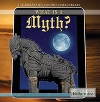 Enlarge image Cover: What Is a Myth? - Rosen Education Service