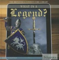 Enlarge image Cover: What Is a Legend? - Rosen Education Service