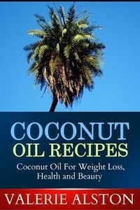 Abbildung von: Coconut Oil Recipes - Mihails Konoplovs