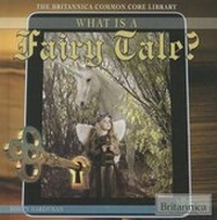Abbildung von: What Is a Fairy Tale? - Rosen Education Service