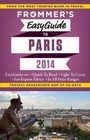 Cover: Frommer's EasyGuide to Paris 2014 - FrommerMedia