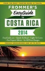 Cover: Frommer's EasyGuide to Costa Rica 2014 - FrommerMedia