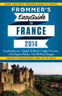 Enlarge image Cover: Frommer's EasyGuide to France 2014 - FrommerMedia