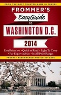 Cover: Frommer's EasyGuide to Washington, D.C. 2014 - FrommerMedia