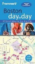 Cover: Frommer's Boston day by day - FrommerMedia