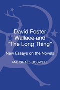 Cover: David Foster Wallace and "The Long Thing" - Bloomsbury Academic USA