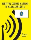 Cover: Survival Communications in Massachusetts - Tutor Turtle Press LLC