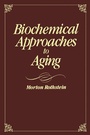 Cover: Biochemical Approaches to Aging - Academic Press