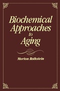 Cover: Biochemical Approaches to Aging - Academic Press