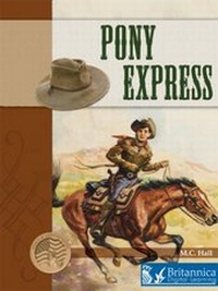 Enlarge image Cover: Pony Express - Britannica Digital Learning