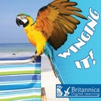Enlarge image Cover: Winging It! - Britannica Digital Learning