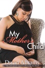 Cover: My Mother's Child - Urban Christian