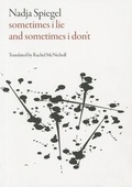 Cover: Sometimes I Lie and Sometimes I Don't - Dalkey Archive Press