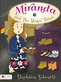 Cover: Miranda and the Magic Shoes - Tate Publishing & Enterprises