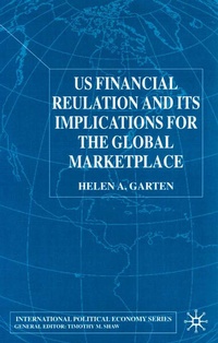 Enlarge image Cover: US Financial Regulation and the Level Playing Field - Palgrave Macmillan