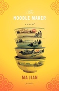 Cover: The Noodle Maker - St. Martins Press-3pl