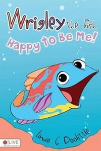 Enlarge image Cover: Wrigley the Fish - Tate Publishing & Enterprises