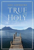 Cover: True and Holy - Orbis Books (USA)