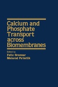 Cover: Calcium and Phosphate Transport Across Biomembranes - Academic Press