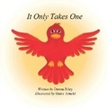 Cover: It Only Takes One - First Edition Design eBook Publishing