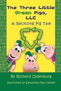 Cover: The Three Little Green Pigs, LLC - Strategic Book Publishing