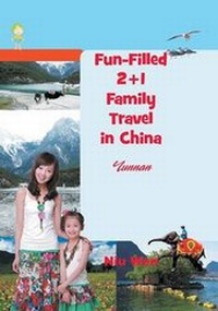 Abbildung von: Fun-Filled 2+1 Family Travel in China - Strategic Book Publishing & Rights Agency, LLC