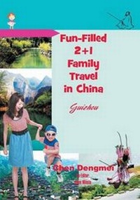 Abbildung von: Fun-Filled 2+1 Family Travel in China - Strategic Book Publishing & Rights Agency, LLC