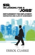 Cover: Sir, I Am Looking for a 'Jorb' - AMERICA STAR BOOKS