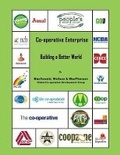 Cover: Co-Operative Enterprise Building a Better World - First Edition Design Publishing