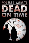 Cover: Dead on Time - AMERICA STAR BOOKS