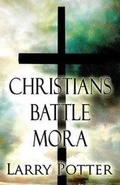 Cover: Christians Battle Mora - AMERICA STAR BOOKS