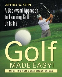Abbildung von: Golf Made Easy! - Strategic Book Publishing & Rights Agency, LLC