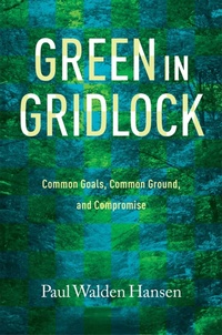 Enlarge image Cover: Green in Gridlock - Texas A & M University Press