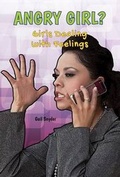 Cover: Angry Girl? - Enslow Publishing