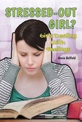 Cover: Stressed-Out Girl? - Enslow Publishing
