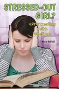 Cover: Stressed Out Girl? - Enslow Publishing