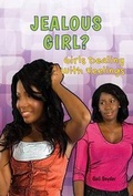 Cover: Jealous Girl? - Enslow Publishing
