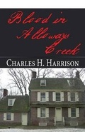 Cover: Blood in Alloways Creek - AMERICA STAR BOOKS