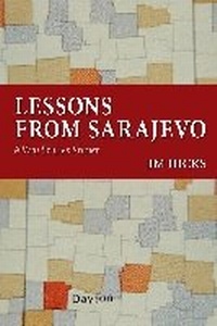 Enlarge image Cover: Lessons from Sarajevo - University of Massachusetts Press