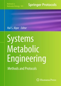 Enlarge image Cover: Systems Metabolic Engineering - Humana Press Inc.