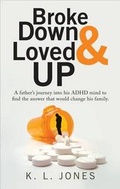 Cover: Broke Down & Loved Up - Tate Publishing & Enterprises