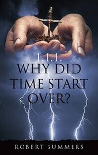 Enlarge image Cover: Why Did Time Start Over? - Tate Publishing & Enterprises
