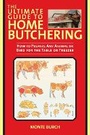 Cover: The Ultimate Guide to Home Butchering - Skyhorse Publishing
