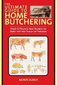 Enlarge image Cover: The Ultimate Guide to Home Butchering - Skyhorse Publishing