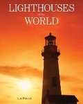 Cover: Lighthouses of the World - Skyhorse Publishing