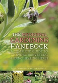Cover: The Medicinal Gardening Handbook - Skyhorse Publishing