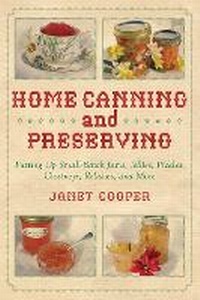 Enlarge image Cover: Home Canning and Preserving - Skyhorse Publishing